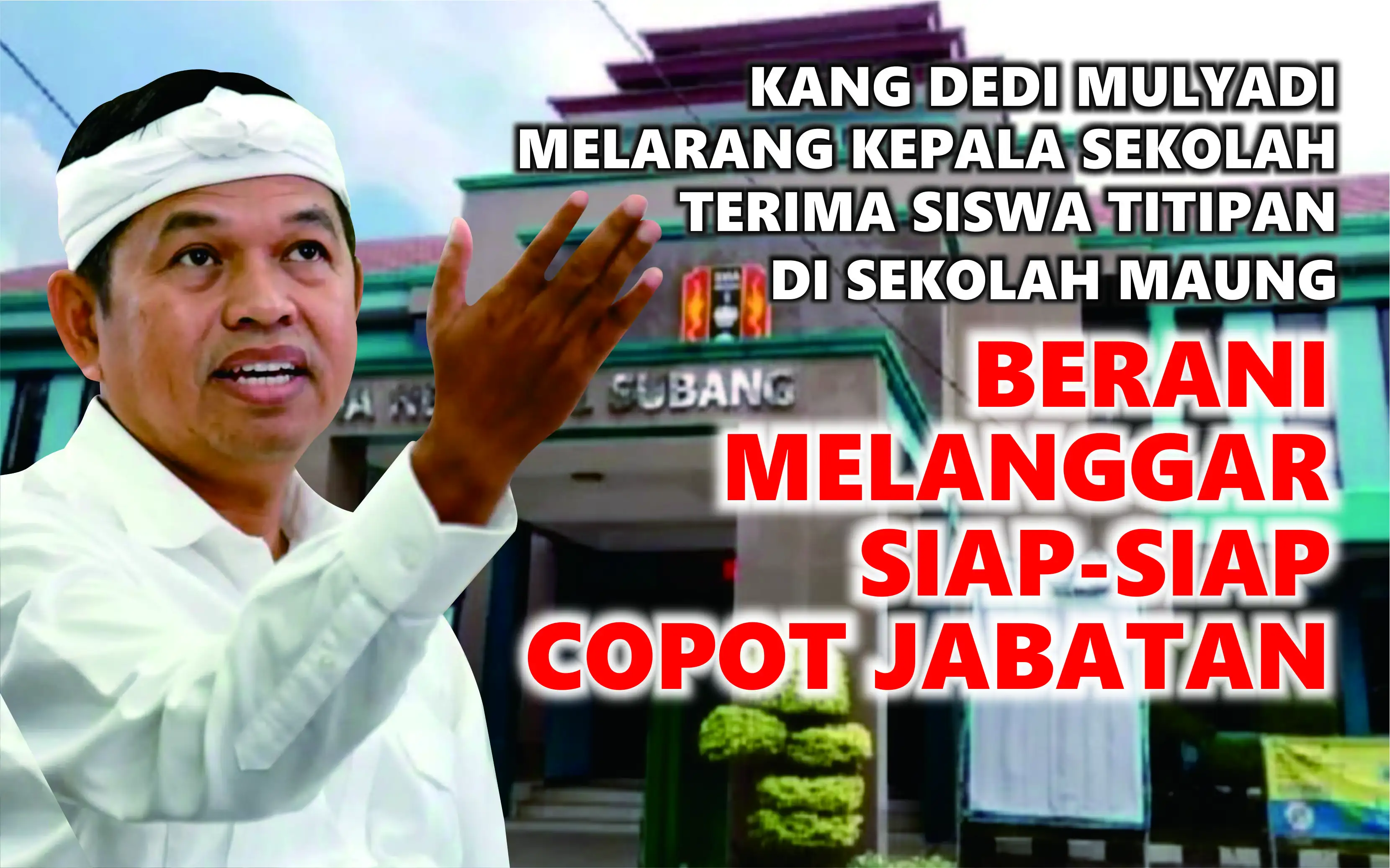 Kepala Sekolah Berani Terima Siswa Titipan di Sekolah Maung Siap-siap Diberhentikan